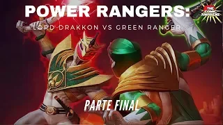 Power Rangers | Lord Drakkon Parte Final: Lord Drakkon vs Green Ranger