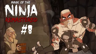 ПОСЛЕДНЯЯ МЕТКА  Mark of the Ninja Remastered #8