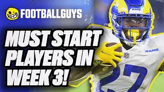 Must-Start Players for Week 3 || Fantasy Football 2022