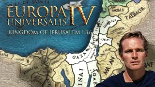 JERUSALEM! EU4 The Knights | 1.36 | King of Kings