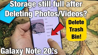 Galaxy Note 20s: Storage still FULL after deleting photos? Delete Trash Bin / Recycle Bin