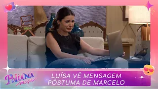 Luísa vê mensagem póstuma de Marcelo | Poliana Moça (18/10/22)