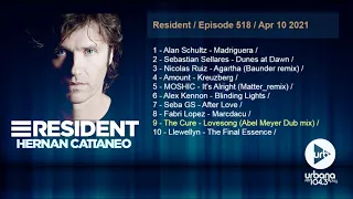 Hernan Cattaneo Resident 518 - Support Abel Meyer remix: "The Cure - Lovesong"