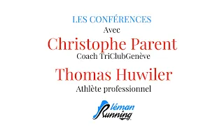 Léman Running Conférence  A la découverte du Triathlon avec le champion Thomas Huwiler