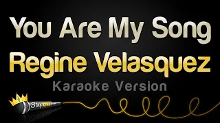 Regine Velasquez - You Are My Song (Karaoke Version)
