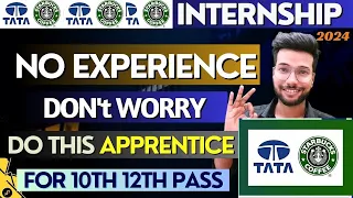 Tata Launched Paid Apprentice With Certificate | Tata Starbucks Internship For 10th 2th Pass Student