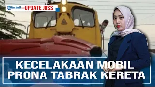 Detik-Detik Kecelakaan Mobil Prona Tabrak Kereta, Sopir Tak Dengar Teriakan Warga