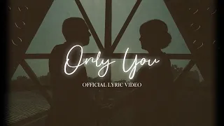 ONLY YOU (Official Lyric Video) - Sidney Mohede & Andi Rianto