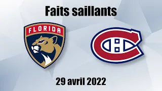 Panthers vs Canadiens - Faits saillants - 29 avril 2022