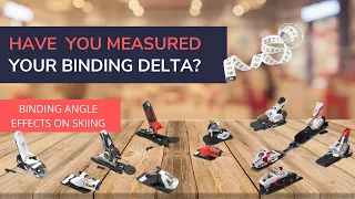 Have You Checked Your Ski Binding Delta Angle? It Could Make You Ski Better