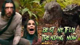 BEST MOVIES TRENDING NOW | NETFLIX |