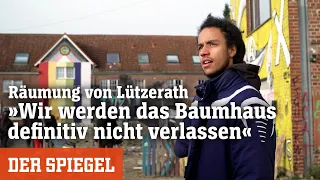 Räumung von Lützerath: »Wir werden das Baumhaus definitiv nicht verlassen« | DER SPIEGEL