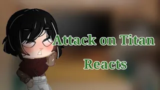 Attack on Titan Reacts [AOT reacts] Part 1