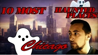 10 Most HAUNTED PLACES in CHICAGO