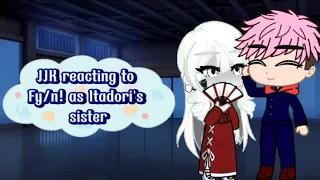 ☆jjk reacting to Fy/n! as itadori's sister⁠→{random character}→part 01/01[🇺🇸🇧🇷]