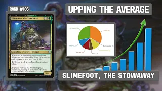 Slimefoot the Stowaway | Upping the Average