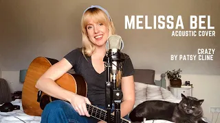 Crazy - Patsy Cline (Cover by Melissa Bel)