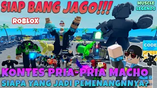 Kontes Pria-Pria Macho Yang Rusuh! Siap Bang Jago - Roblox Muscle Legends - Roblox Indonesia