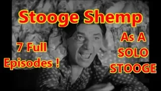Three Stooge's Shemp Howard Comedy Marathon, 7 Full Episodes of Shemp As a Single Stooge Act