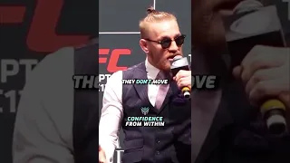 Confidence from within - Conor McGregor