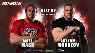 Matt Mask vs Artyom Morozov - East vs West 3