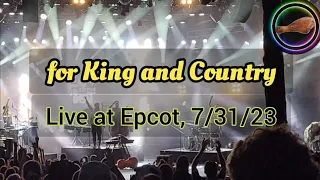 for King and Country at Epcot, 7/31/23. (Eat To The Beat concert series).