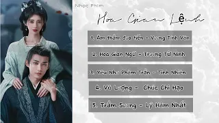 Nhạc Phim Hoa Gian Lệnh 2024