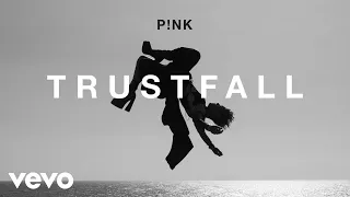 P!NK - TRUSTFALL (Audio)