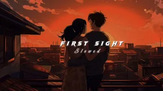 First Sight - RAKA (perfectly Slowed)