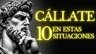 10 SITUACIONES en las que debes MANTENER CERRADA LA BOCA ESTOICISMO