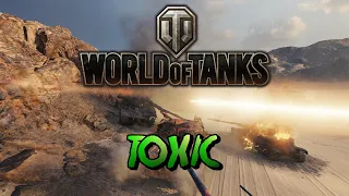 World of Tanks - Toxic