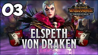 THE GREAT FORTRESS OF THE EMPIRE! Total War: Warhammer 3 - Elspeth Von Draken [IE] Campaign #3