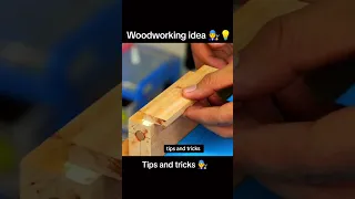 Woodworking idea 💡 #asmr #craft #idea #tools #tips #tools #tricks