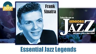 Frank Sinatra - Essential Jazz Legends (Full Album / Album complet)