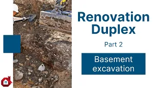 Duplex Renovation - Basement excavation : Part 2 | Reno Quotes