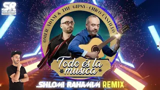 Todo Es La Musica – Omer Adam & The Gipsy (Shlomi Rahamim Extended Remix)