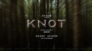 KNOT | 2 Minute Short Film | Time loop | VFX Realm