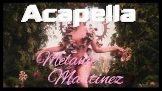 Evil Filtered Acapella - Melanie Martinez