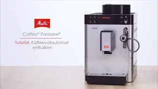 Melitta®  Passione® - Tutorial Kaffeevollautomat entkalken