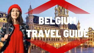 Three Mistakes to avoid During BELGIUM Trip | Belgium Travel guide