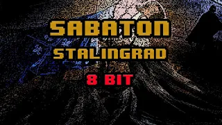 Sabaton - Stalingrad [8-bit]