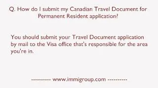 How do I submit my Canadian Travel Document for Permanent Resident application?