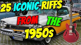 25 Iconic Guitar Riffs from the 1950s | Travel Back in Time