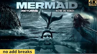 MERMAID Returns || ( 2021) New Hollywood Movie In Hindi Dubbed || Full Movie || Must Watch