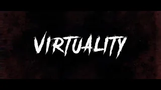 VIRTUALITY (SHORT FILM)
