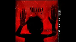 Nirvana - 1995  Alternate Universe 4th Studio Album