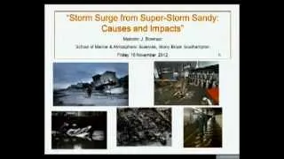 SoMAS Lecture: Storm Surge From Superstorm Sandy: Causes and Impacts (November 2012)