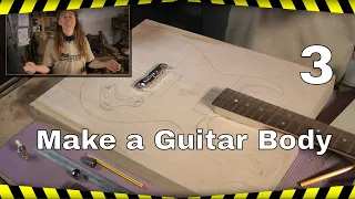 How to Make a New Body for my Guitar - Part 3