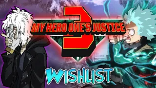 My Hero One's Justice 3 Wishlist