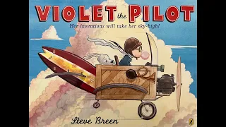 "Віолета-Пілотеса та винахід, що підніме її до небес", Стів Брін